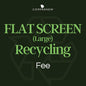 Flat Screen Large (55-74") Recycling